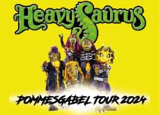 Heavysaurus Pommesgabel Tour 2024 Posthalle